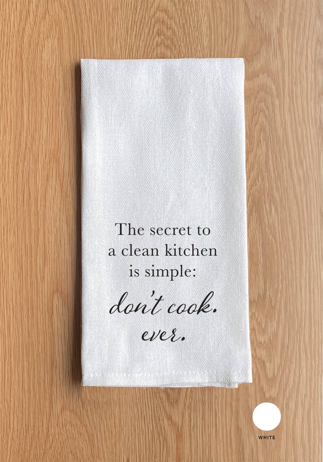 The Secret To A Clean Kitchen … Towel